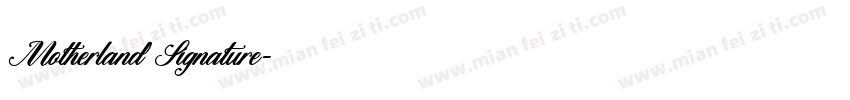 Motherland Signature字体转换
